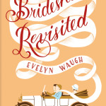 Brideshead Revisited, Evelyn Waugh, Jada Loveless, Summer Reading List