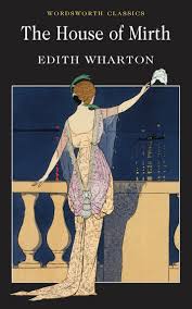 House of Mirth, Edith Wharton, Jada Loveless, Summer Reading LIst