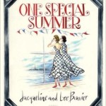 One Special Summer, Jacqueline Kennedy, Jackie O, Jackie Kennedy, Lee Radziwell, Summer Reading List, Jada Loveless